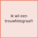 Ik wil een trouwfotograaf!